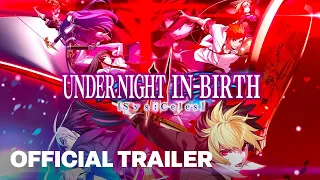 UNDER NIGHT IN BIRTH II Sys Celes Teaser Trailer | EVO2023