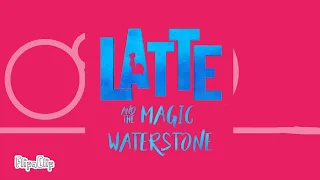 Latte And The Magic Waterstone (2020)