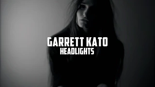 Garrett Kato - Headlights (Official Music Video)