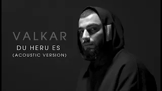 Valkar - Du heru es (Acoustic - Version)