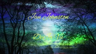 Jan Johnston - DeJa Vu (Demo)