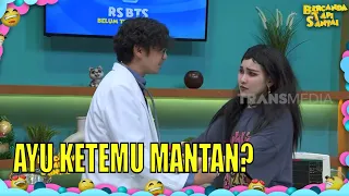 Ayu Salting Ketemu Tarra Budiman | BTS (14/05/22) Part 3