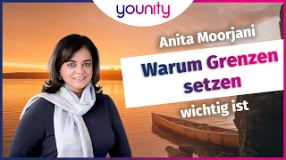 Warum Grenzen setzen wichtig ist ☝️👀 | Anita Moorjani