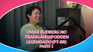 Omar Rudberg Podcast Framgångspodden Legendado (PT-BR) PARTE 1