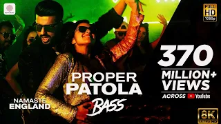 Proper Patola | Bass BOSTED | Remix | #trending