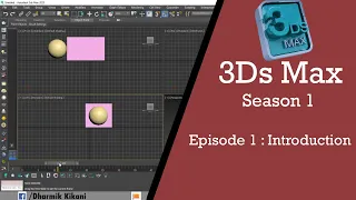 Episode 1: 3Ds Max  Introduction | Beginner To Professional | Language- English.