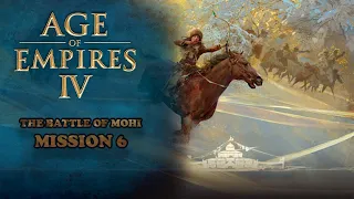 AGE OF EMPIRES IV | CAMPAIGN WALKTHROUGH GAMEPLAY | MISSION 6 | THE BATTLE OF MOHI | MONGOL |