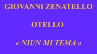 Giovanni Zenatello   Otello   Niun mi tema   Fonotipia 74103 enregistré le 09 juillet 1908