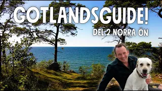 Gotlandsguide! | Detta får du inte missa på norra ön! | Ett Gott Land