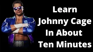 Ten Minute Johnny Cage Mortal Kombat 11 Beginner Guide