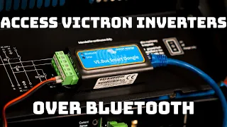 How to Access Victron Inverters Over Bluetooth 📲 Victron VE.Bus Smart Dongle