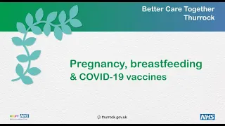 COVID-19 vaccines, and pregnancy and breastfeeding