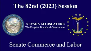 3/15/2023 - Senate Committee on Commerce and Labor