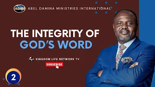 THE INTEGRITY OF GOD’S WORD | PART 2
