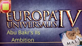 Eu4 Abu Bakr II's Ambition achievement run