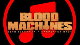 Blood Machines | Original Soundtrack | Кровь машин | Оригинальный саундтрек