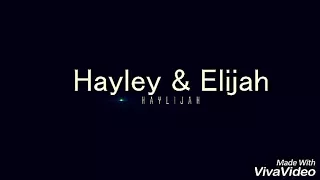 Elijah and Hayley Мы просто любили так