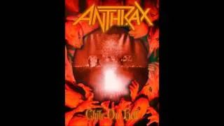 Anthrax- Indians  (chile on hell)