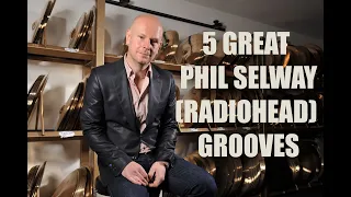 5 GREAT PHIL SELWAY (RADIOHEAD) GROOVES