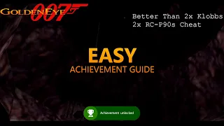 Goldeneye 007 "Better Than 2x Klobbs" EASY Xbox Achievement Guide - Unlock 2x RC-P90s on Caverns