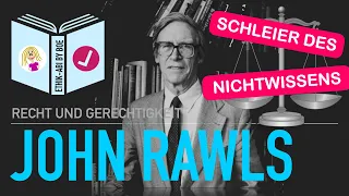 Der Schleier des Nichtwissens | John Rawls | Gerechtigkeit als Fairness