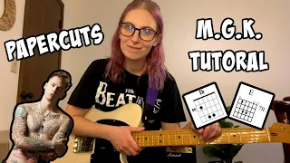 Papercuts - MGK Tutorial