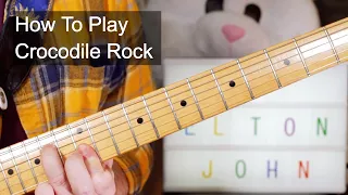 'Crocodile Rock' Elton John Guitar Lesson