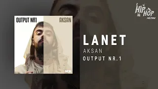 #Aksan #OutputNr1 Aksan - Lanet (Output Nr1)