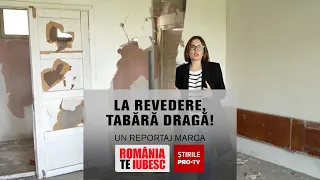 La revedere, tabără dragă!, reportaj realizat de echipa România, te iubesc!