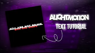 Alightmotion Text | Tutorial Like AE (+Preset)