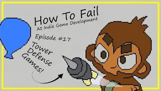 How To Fail At Tower Defense Games