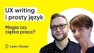 UX writing i prosty język – Magia czy ciężka praca?