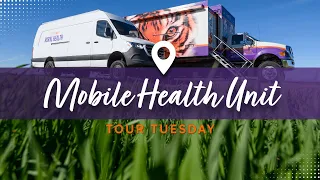 Tour Tuesday: Mobile Health Unit