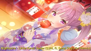 Nightcore - Little Kandi Raver (S3RL ft. Sara) [KayLife! Remix]