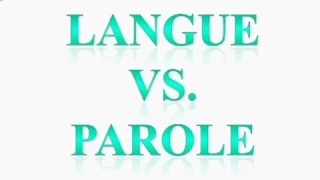 Difference between langue and parole.