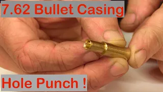 Need-a-Tool-Make-a-Tool:- "Bullet Casing Hole Punch" !