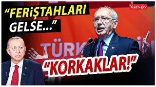 Kemal Kılıçdaroğlu iktidara ateş püskürdü! "Feriştahları gelse..."