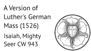 A Version of Luther's German Mass (1526)