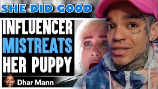 Dhar Mann - Influencer MISTREATS Her PUPPY, She Instantly Regrets It [reaction]