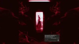 Matisse & Sadko feat. Blythe - Shadows (Jeytvil Bootleg)