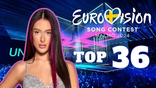 Eurovision 2024 - My TOP 36 | Will Israel Win Eurovision?