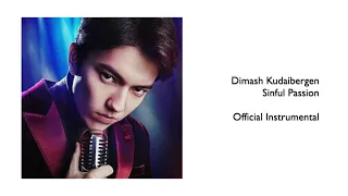 Dimash Kudaibergen - Sinful Passion (Official Instrumental) Димаш Құдайбергенов