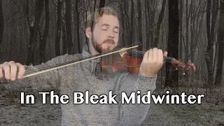 In The Bleak Midwinter - Jonathan Anderson Violin Hymns