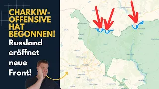 Charkiw-Offensive: Russland eröffnet neue Front! Ukraine Lagebericht (301) und Q&A