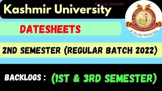 Datesheet for BG 2nd Semester Batch 2022 & Backlog 1st & 3rd Semester Batch 2016-2021 Kashmir (KU)