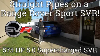 How LOUD is my Straight Piped Range Rover Sport SVR!?