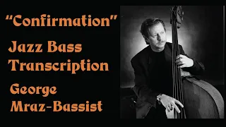 George Mraz - "Confirmation" Jazz Bass Transcription