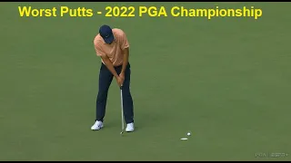 The WORST Putts from the 2022 PGA Championship