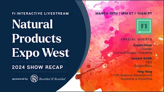 Natural Products Expo West: 2024 Show Recap