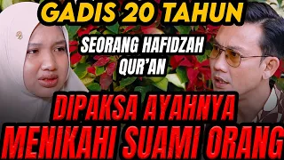 AYAHKU MEMAKSAKU MENIKAH DENGAN SUAMI ORANG !! (CURHAT BANG)